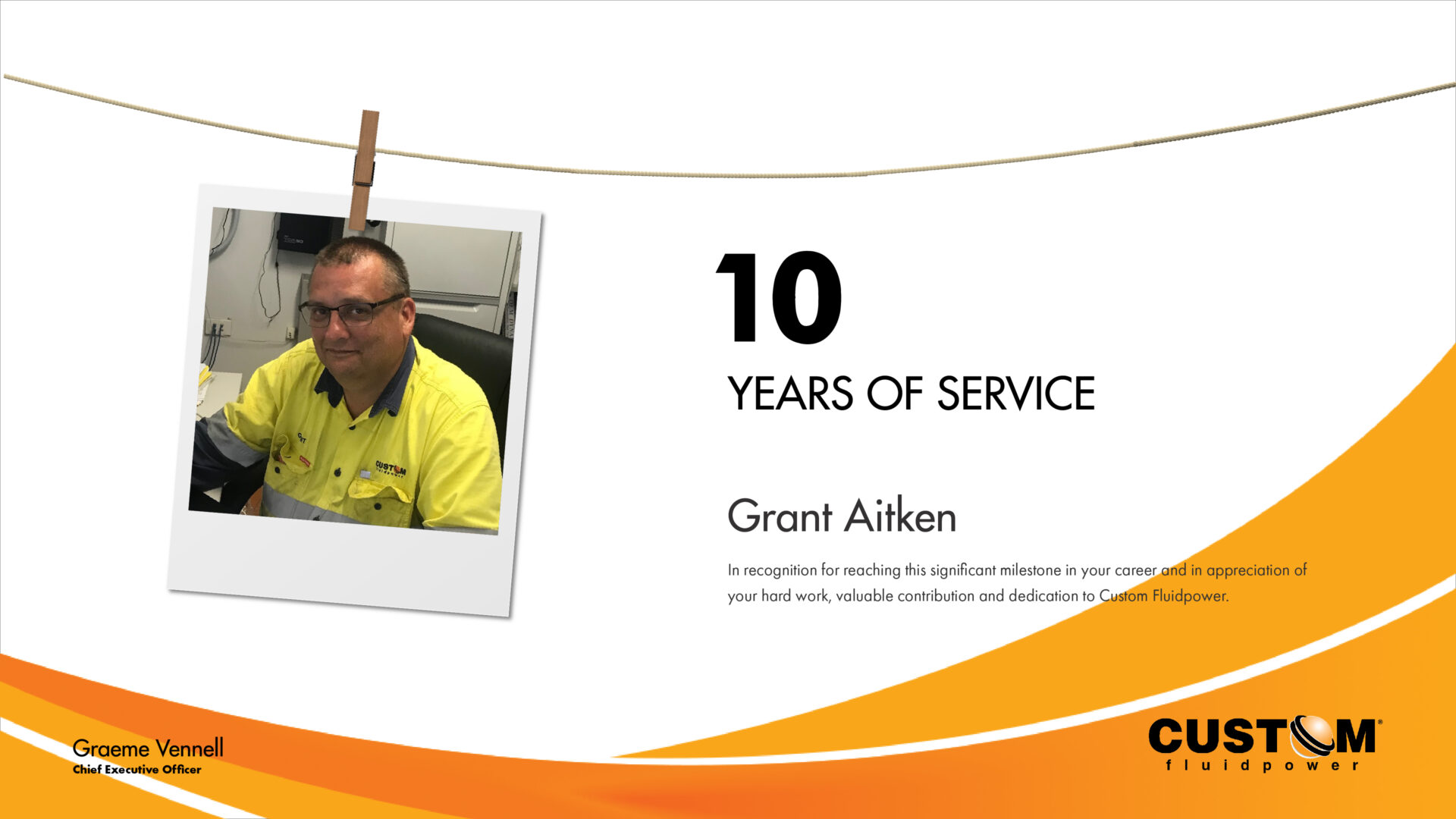 10 years with Grant Aitken Custom Fluidpower